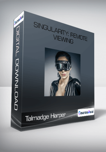 Talmadge Harper – Singularity: Remote Viewing