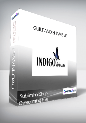 Subliminal Shop Overcoming Fear. Guilt. And Shame 5G