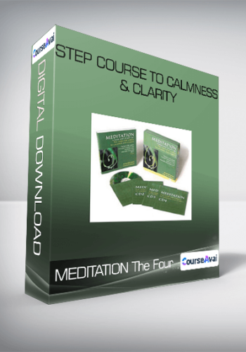 MEDITATION The Four-Step Course To calmness & Clarity