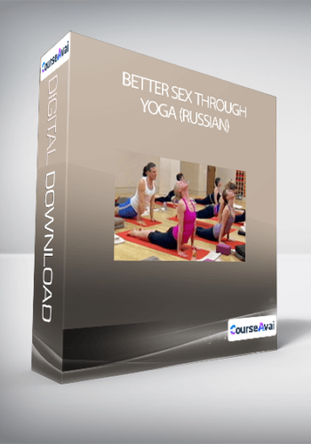 Better Sex Through Yoga (russian)