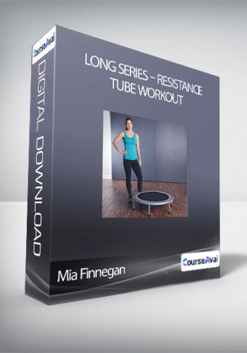 Mia Finnegan - Long Series - Resistance Tube Workout