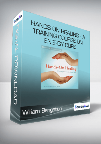 William Bengston - Hands on Healing - A training Course on Energy Cure