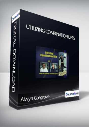 Alwyn Cosgrove - Utilizing Combination Lifts