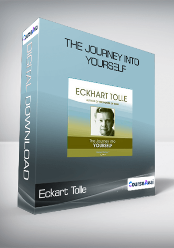 Eckart Tolle – The Journey Into Yourself