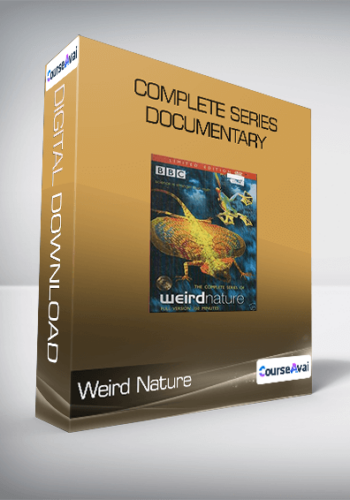 Weird Nature - COMPLETE SERIES - Documentary