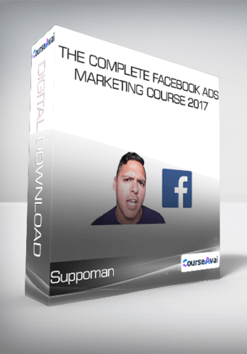 Suppoman  – The Complete Facebook Ads & Marketing Course 2017