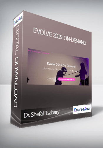 Dr. Shefali Tsabary - Evolve 2019 On-Demand