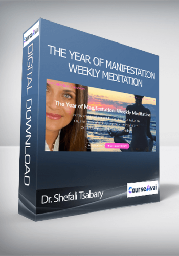 Dr. Shefali Tsabary – The Year Of Manifestation- Weekly Meditation