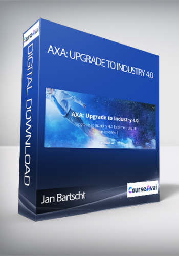 Jan Bartscht – AXA: Upgrade To Industry 4.0