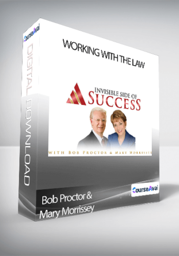 Bob Proctor & Mary Morrissey – Working With The Law
