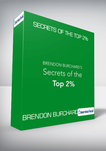 Brendon Burchard – Secrets Of The Top 2%