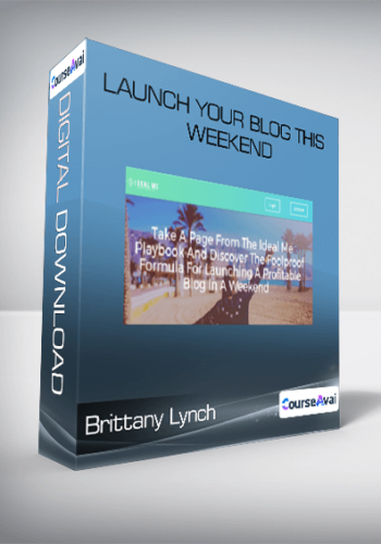 Brittany Lynch – Launch Your Blog This Weekend