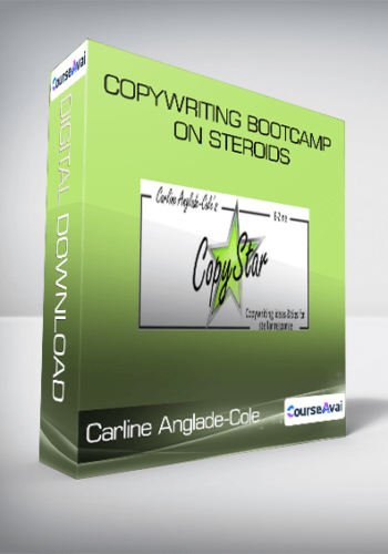 Carline Anglade-Cole – Copywriting Bootcamp On Steroids