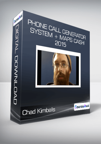 Chad Kimballs – Phone Call Generator System + Maps Cash 2015