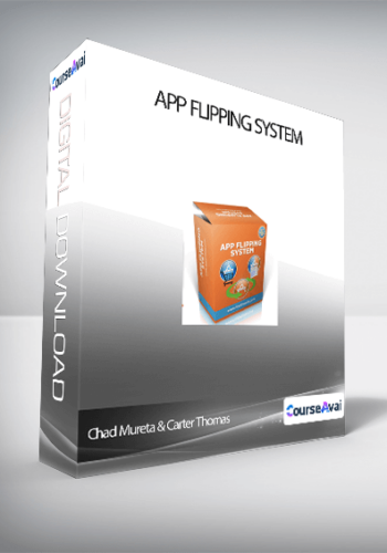 Chad Mureta & Carter Thomas – App Flipping System