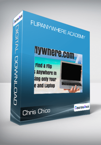 Chris Chico – Flipanywhere Academy