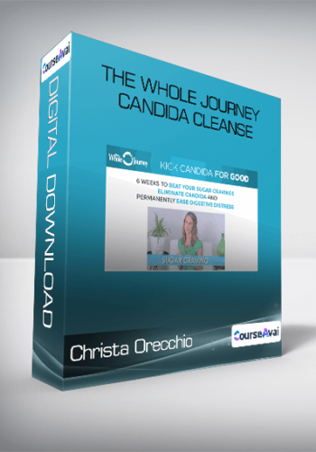 Christa Orecchio – The Whole Journey Candida Cleanse