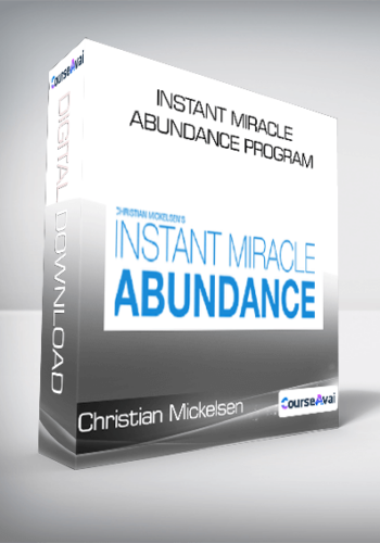 Christian Mickelsen - Instant Miracle Abundance Program