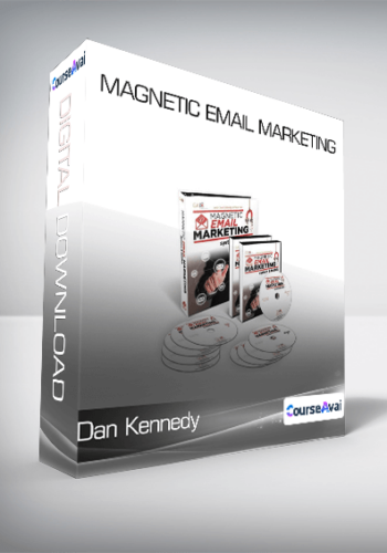 Dan Kennedy – Magnetic Email Marketing