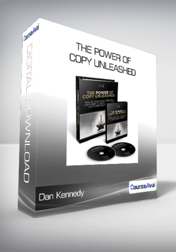 Dan Kennedy – The Power Of Copy Unleashed