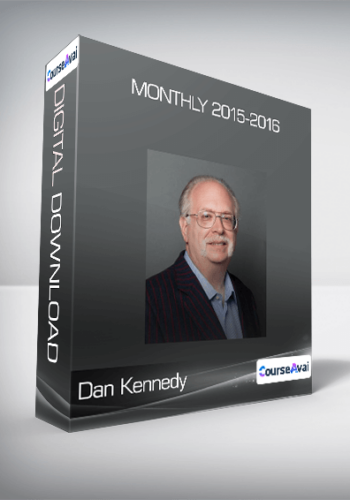 Dan Kennedy Monthly 2015-2016