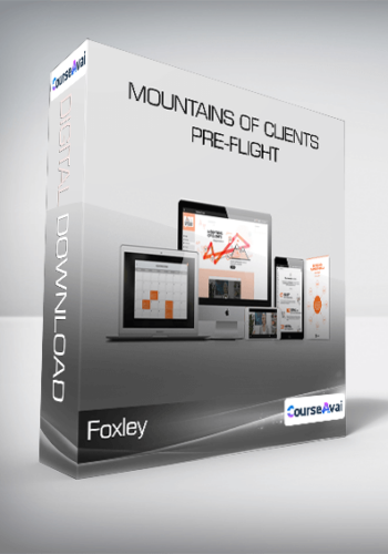 Foxley – Mountains Of Clients + Pre-Flight