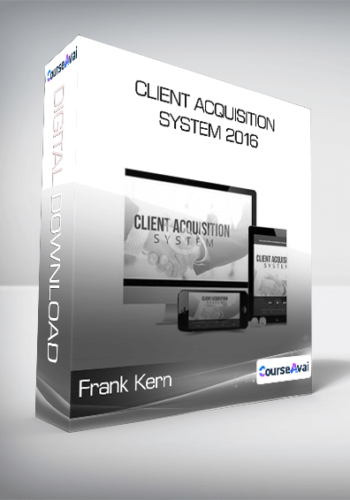 Frank Kern - Client Acquisition System 2016