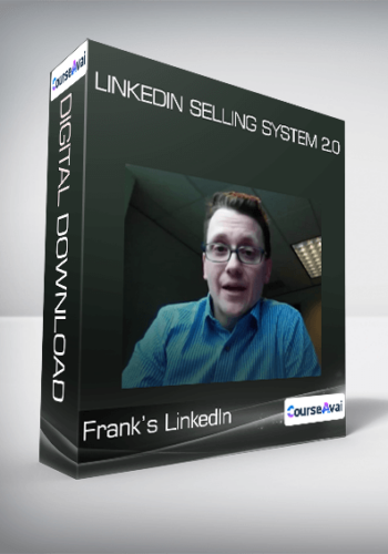 Frank’s LinkedIn – LinkedIn Selling System 2.0