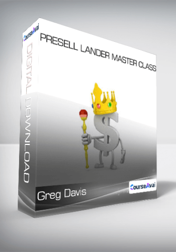 Greg Davis – Presell Lander Master Class