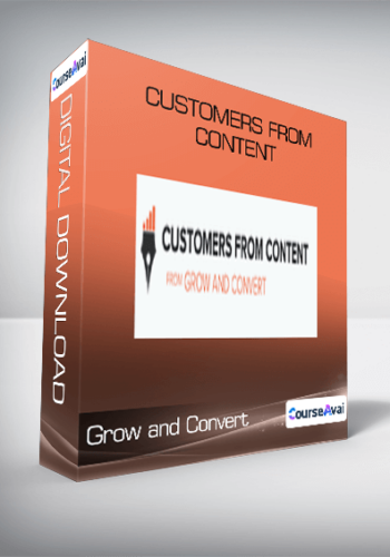 Grow And Convert – Customers From Content