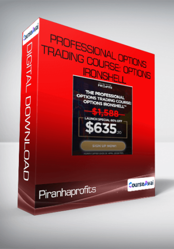 Piranhaprofits – Professional Options Trading Course: Options Ironshell