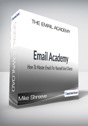 Mike Shreeve – The Email Academy