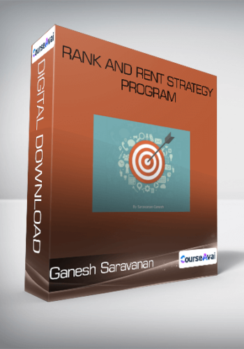Ganesh Saravanan - Rank and Rent Strategy Program