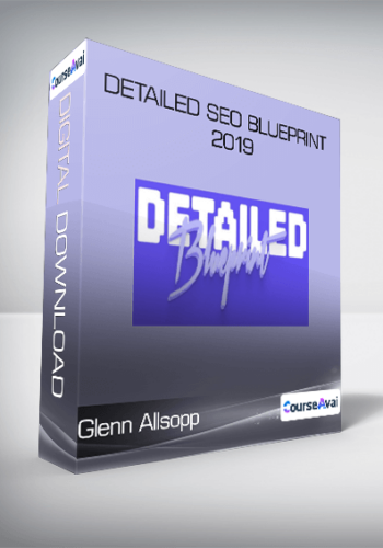 Glenn Allsopp – Detailed SEO Blueprint 2019