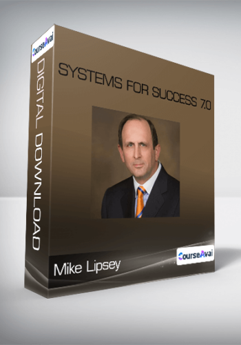Mike Lipsey – Systems For Success 7.0