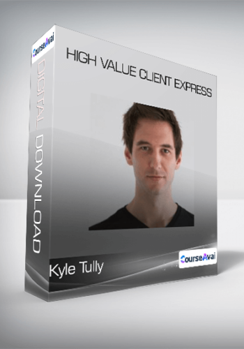 Kyle Tully – High Value Client Express