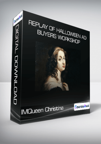 IMQueen Christina – Replay Of Halloween Ad Buyers Workshop