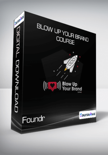 Foundr – BLOW UP YOUR BRAND COURSE