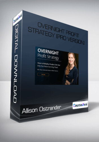 Allison Ostrander - OVERNIGHT Profit Strategy (Pro Version)