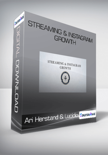 Ari Herstand & Lucidious – Streaming & Instagram Growth