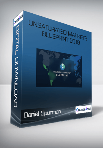 Daniel Spurman - Unsaturated Markets Blueprint 2019