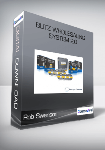 Rob Swanson – Blitz Wholesaling System 2.0
