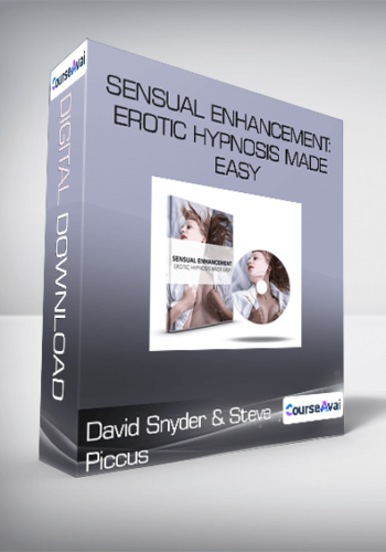 David Snyder & Steve Piccus - Sensual Enhancement: Erotic Hypnosis Made Easy