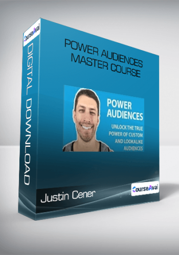 Justin Cener – Power Audiences Master Course