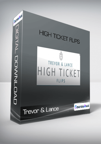 Trevor & Lance - High Ticket Flips