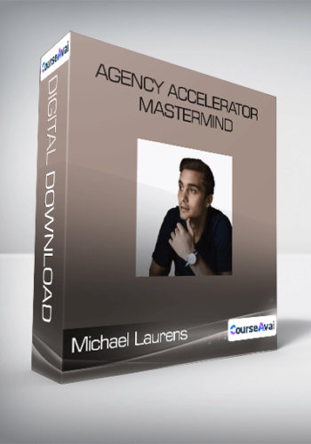 Michael Laurens – Agency Accelerator Mastermind