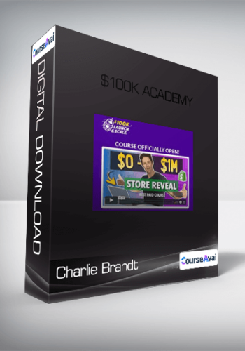 Charlie Brandt - $100K Academy