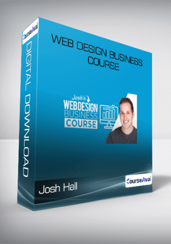 Josh Hall – Web Design Business Course
