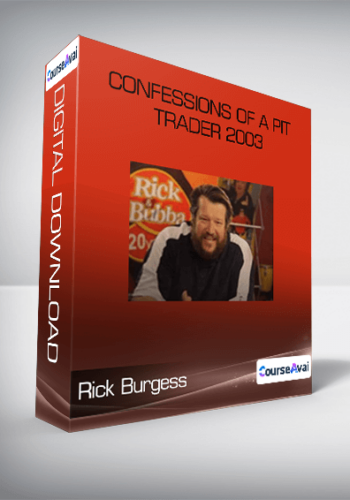 Rick Burgess – Confessions Of A Pit Trader 2003