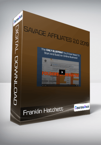 Franklin Hatchett - Savage Affiliates 2.0 2019